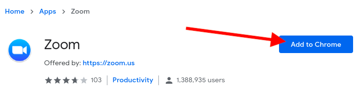 Add to Chrome: Zoom app